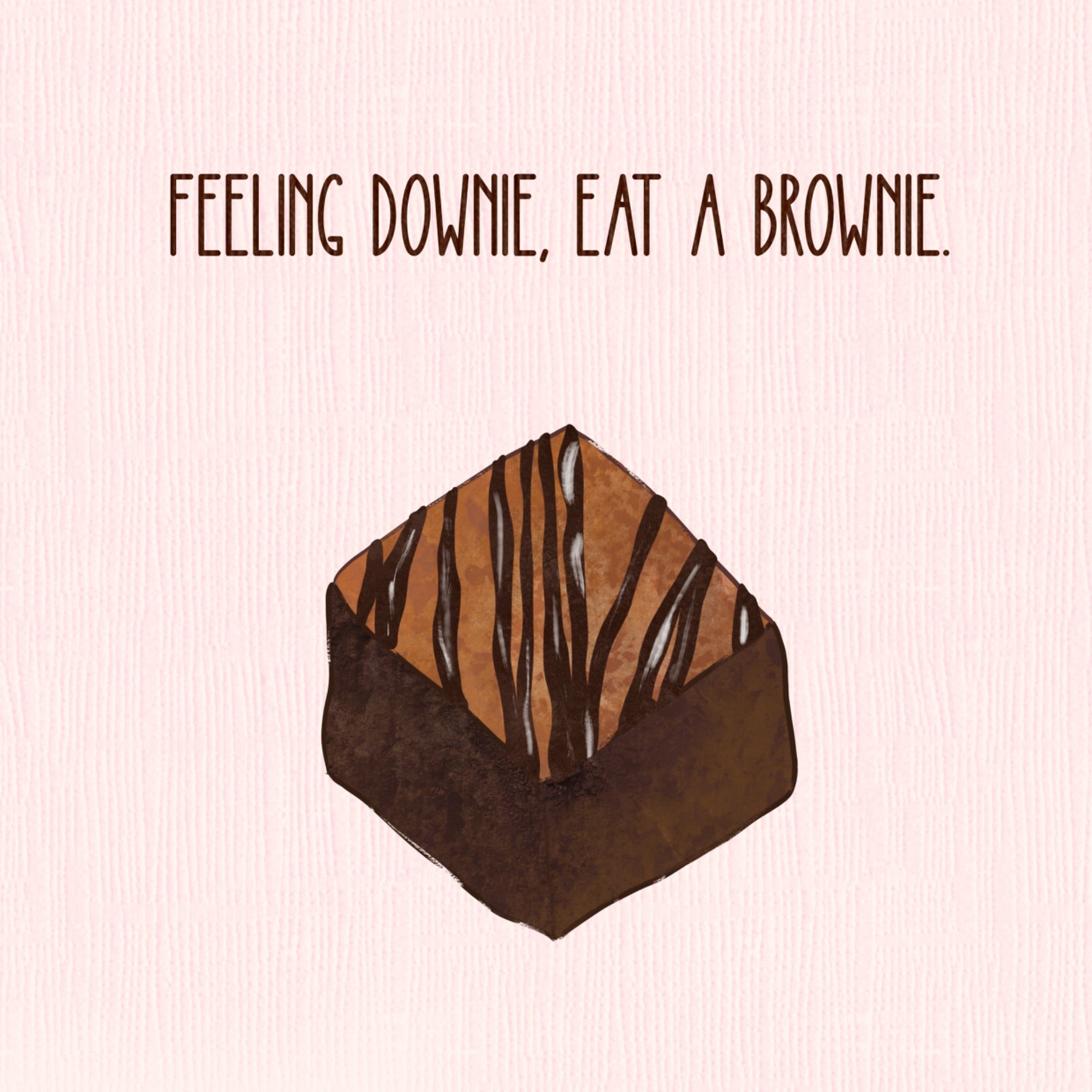 Feeling Downie Eat A Brownie Card Boomf feeling-downie-eat-a-brownie-card-boomf