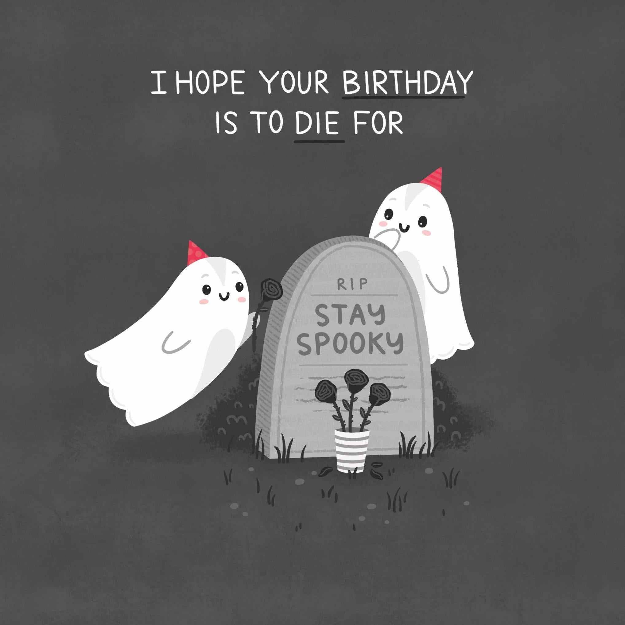 To Die For Cute Ghosts Birthday Confetti Exploding Greetings Card – Boomf