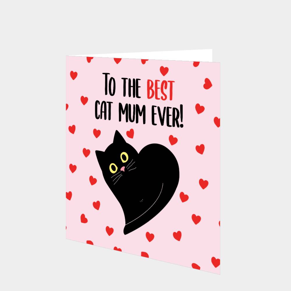 The Best Cat Mum Ever! Card – Boomf