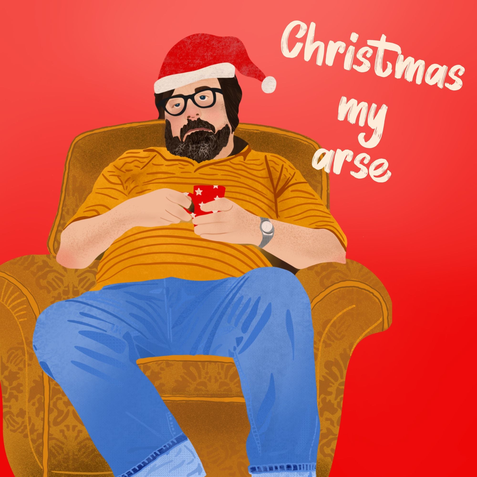 Christmas My Arse Card Boomf