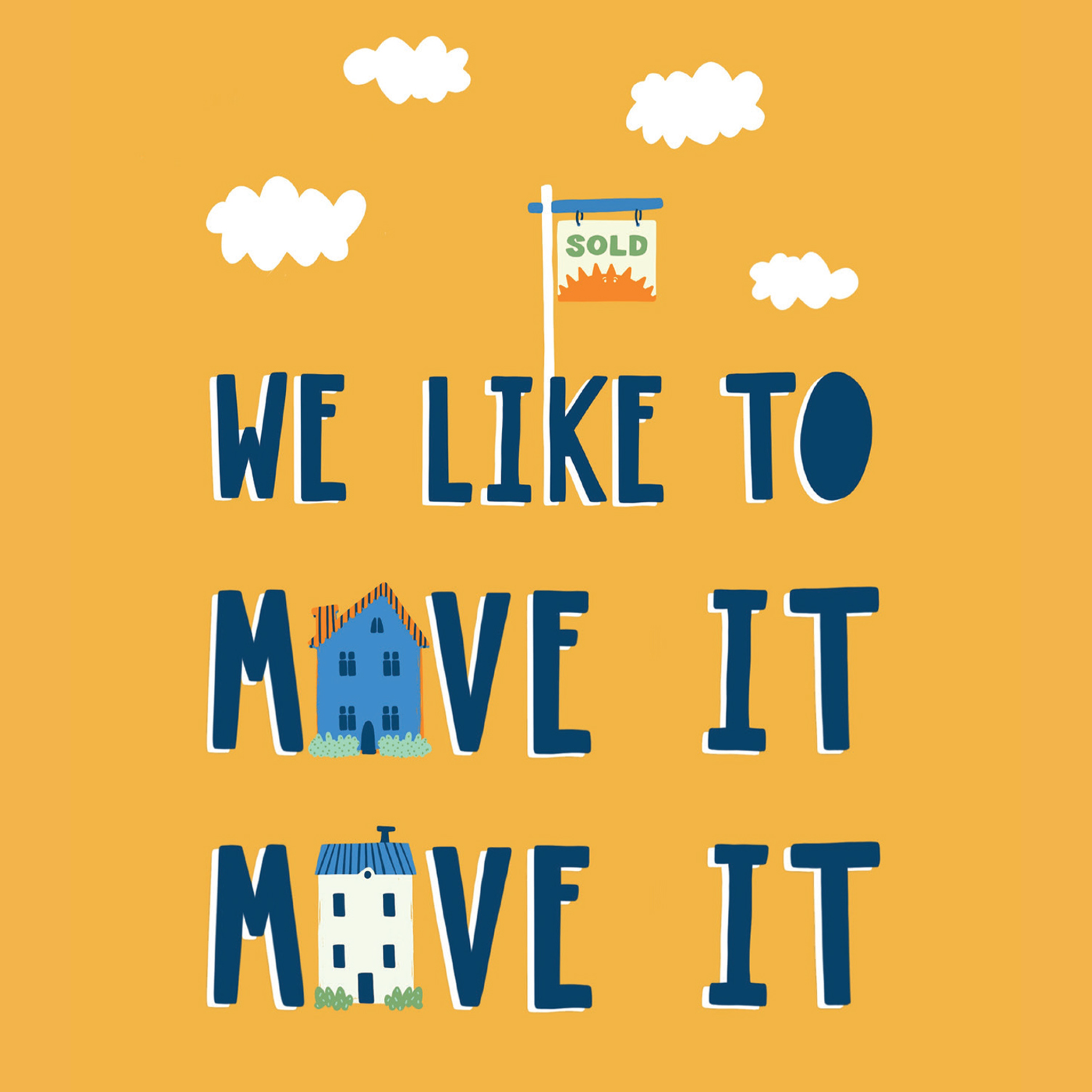 We Like To Move It Move It New Home Card Boomf