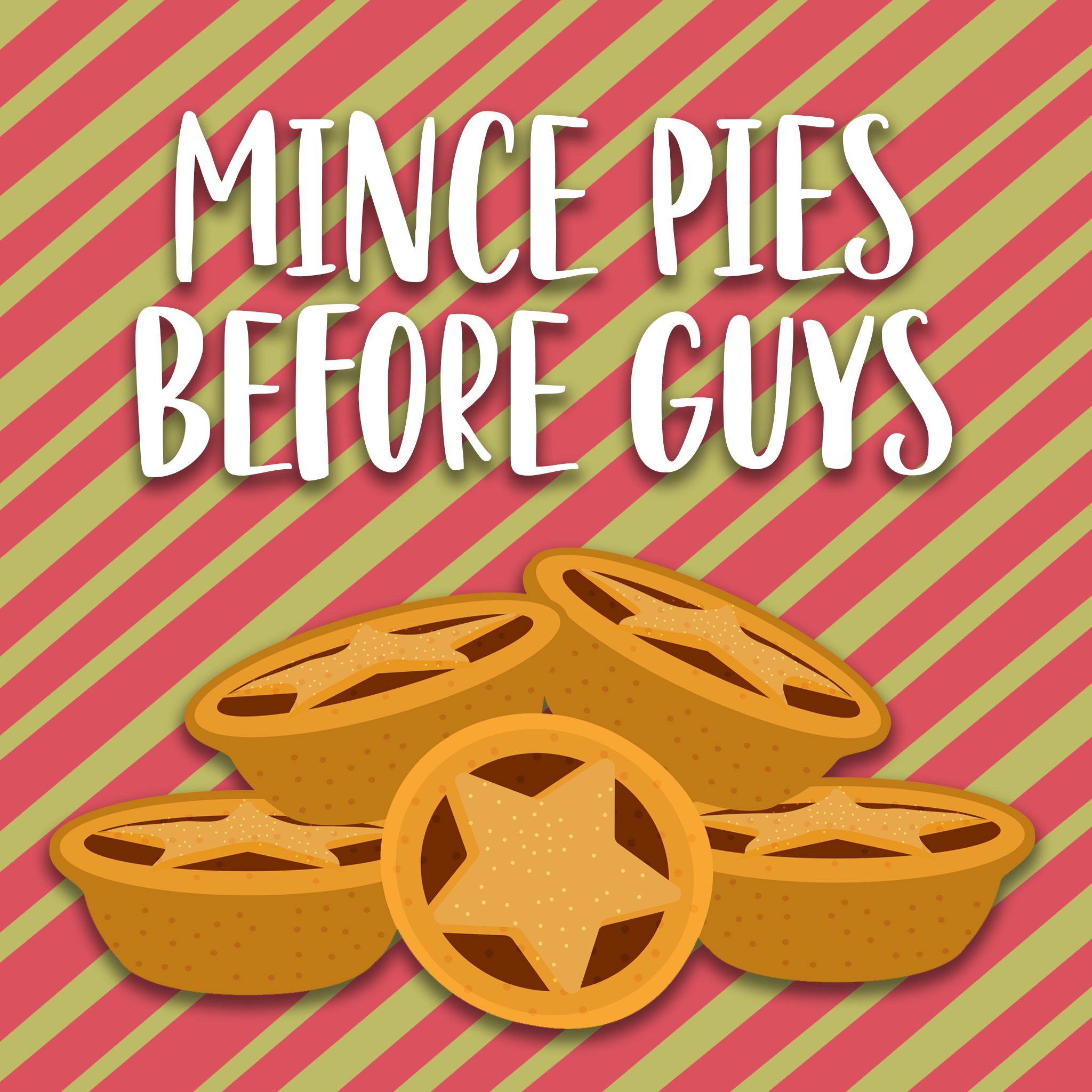 Mince Pies Before Guys Christmas Card Boomf