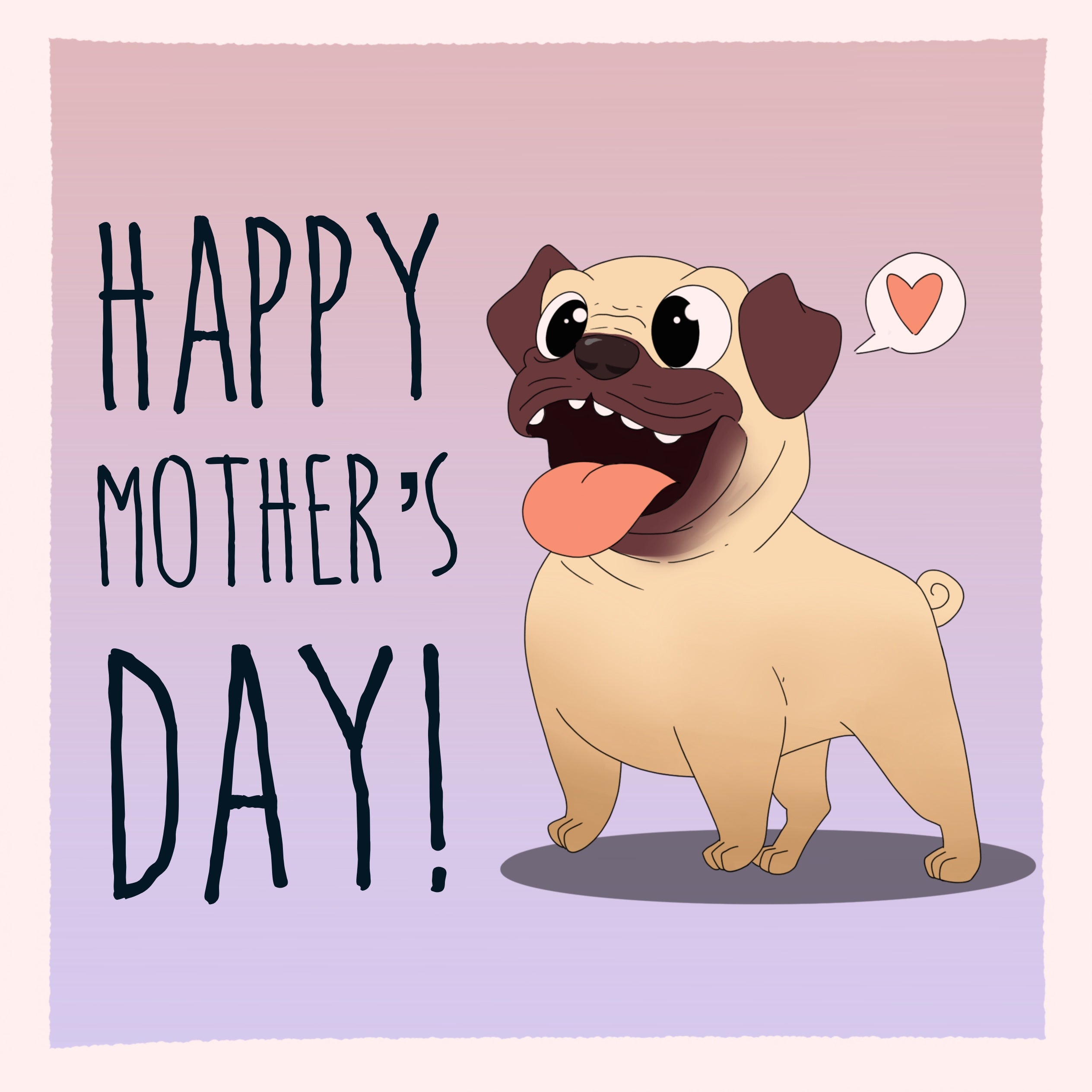 Excited Pug Mother's Day Card1