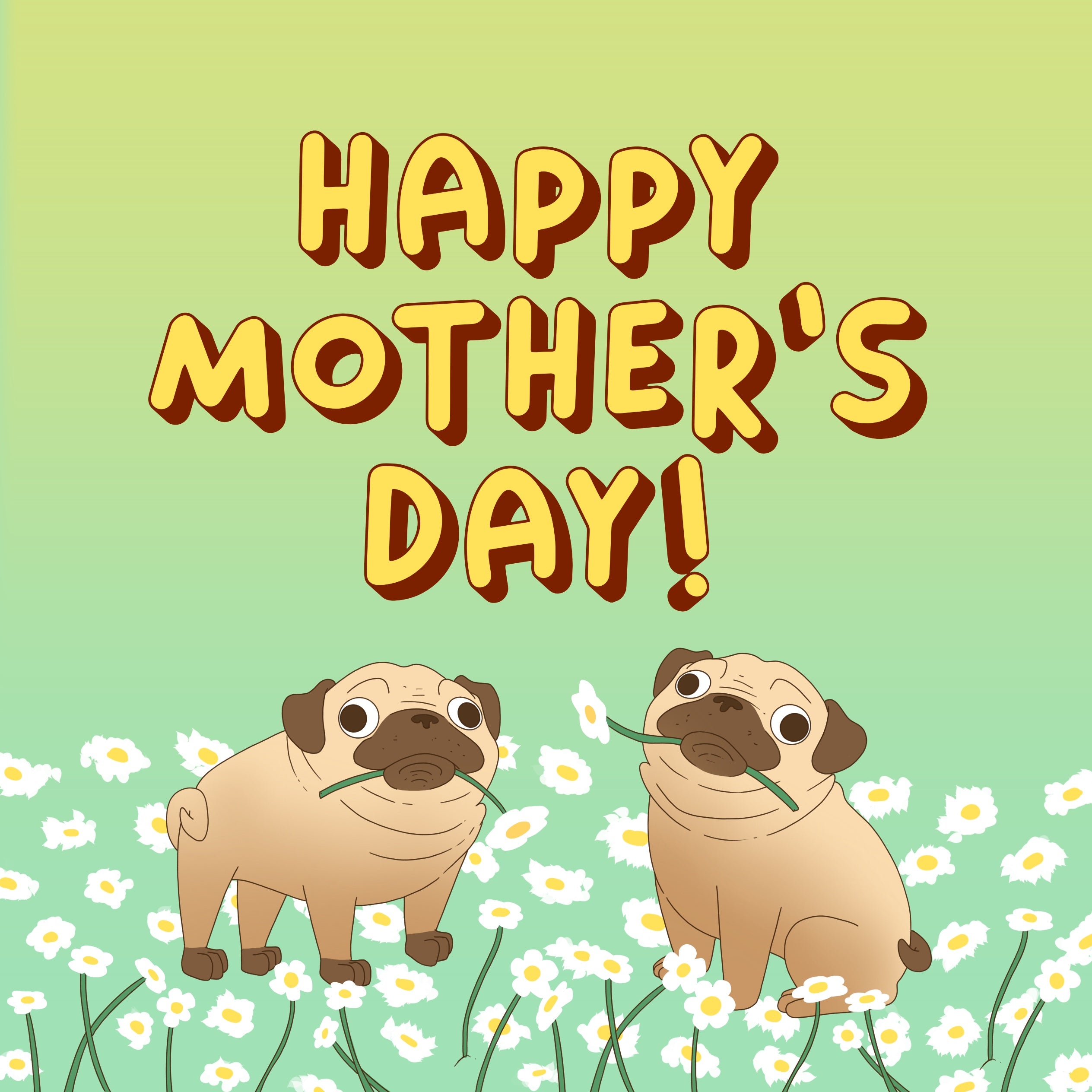 Two Pugs Resting In Flower Field Mother's Day Card