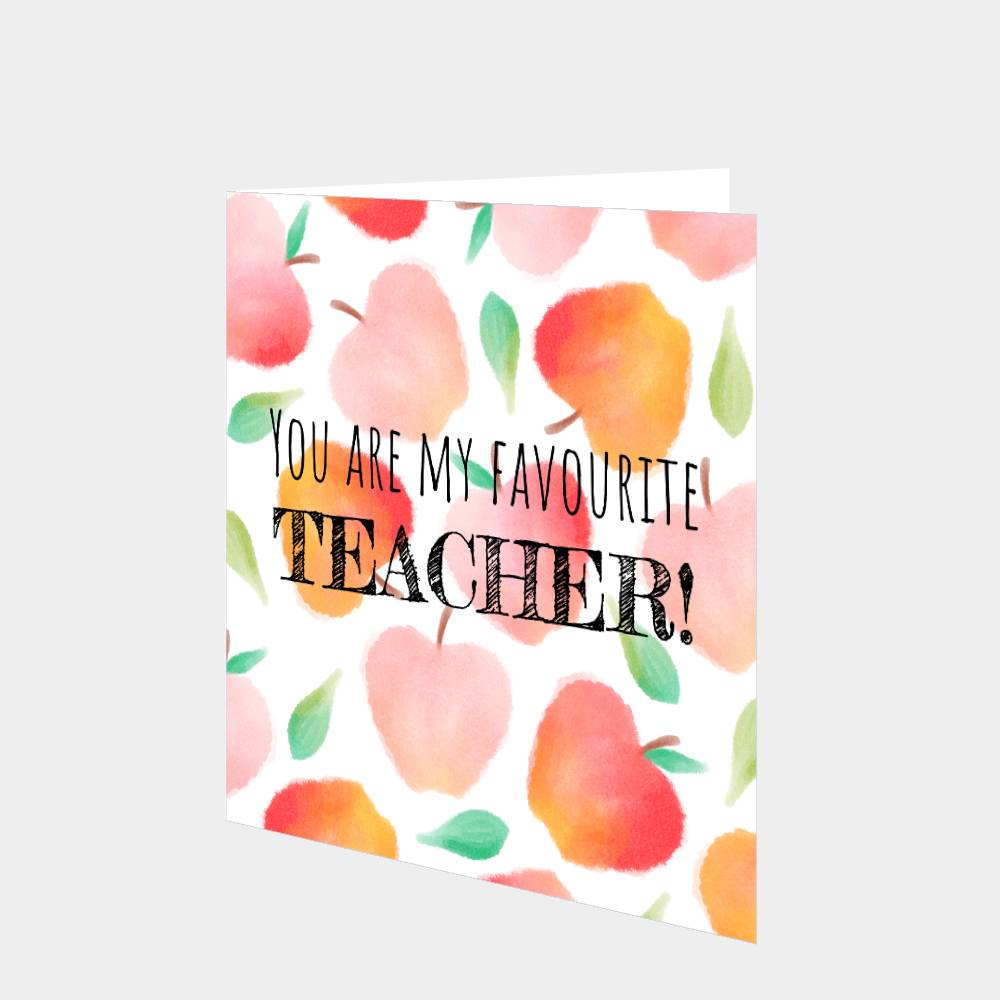 You Are My Favourite Teacher Card