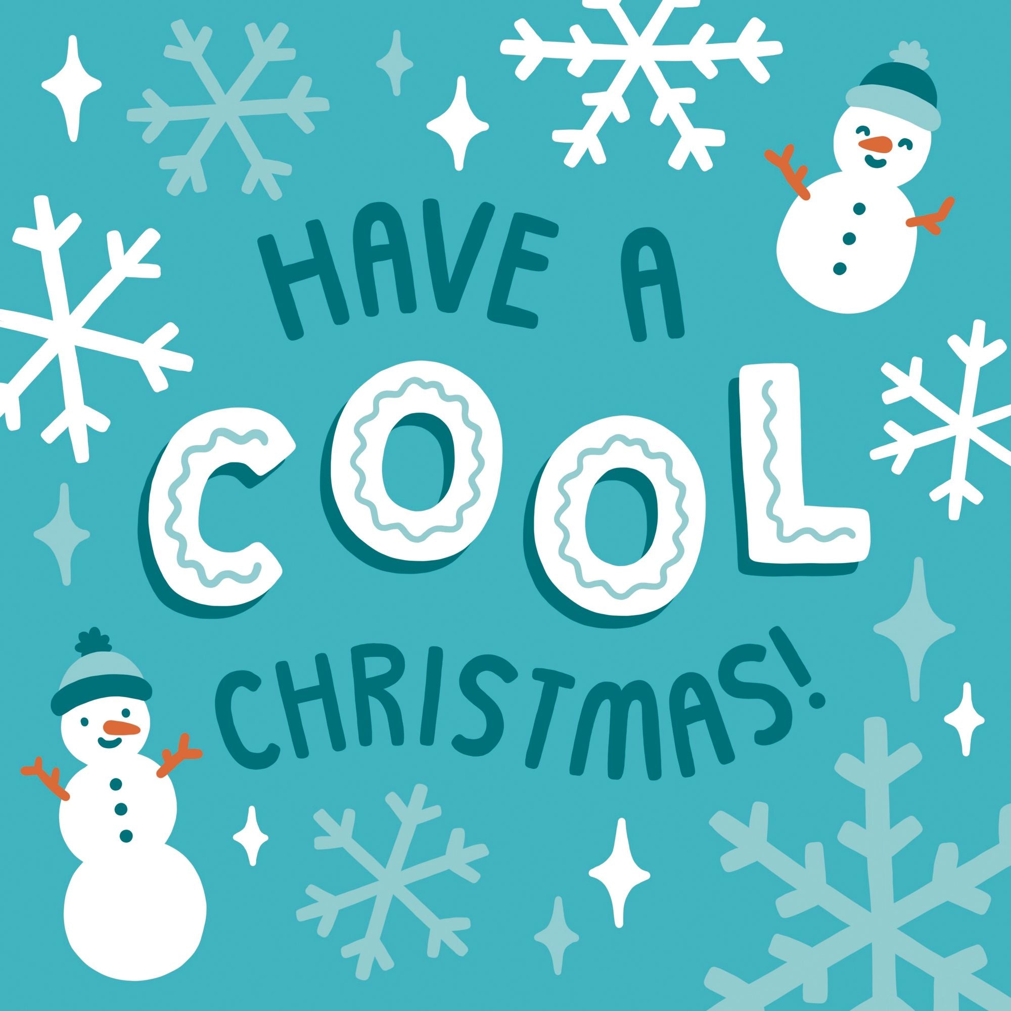 Have A Cool Christmas Card – Boomf