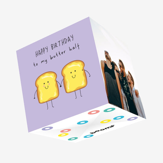 Happy Birthday To My Butter Half Funny Confetti-exploding Greetings Card