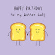 Happy Birthday To My Butter Half Funny Confetti-exploding Greetings Card