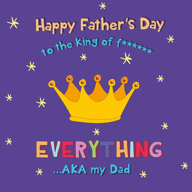 King Of Everything - Happy Father's Day Confetti-exploding Greetings Card