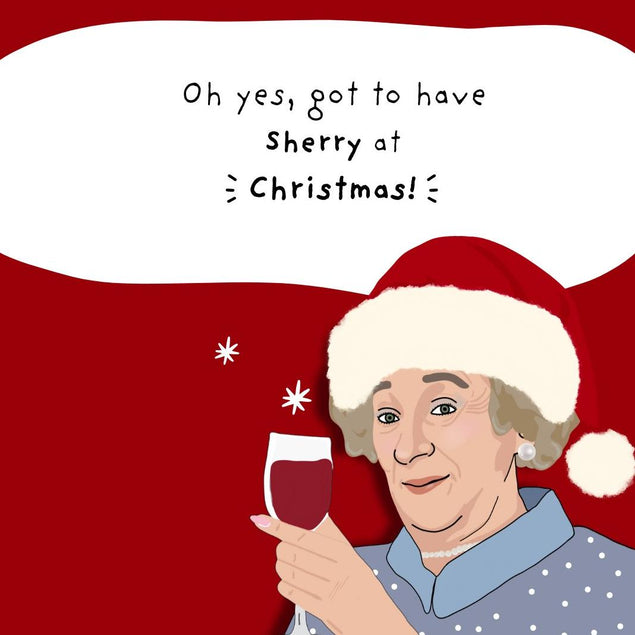 Got To Have Sherry At Christmas - The Royle Family Confetti-exploding Greetings Card