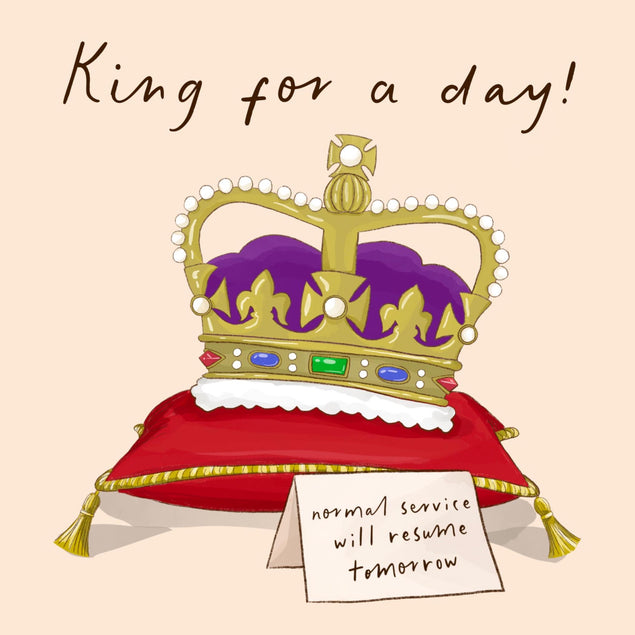 King For A Day Funny Confetti-exploding Greetings Card