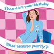 Dua Wanna Party? - Dua Lipa Birthday Confetti-exploding Greetings Card