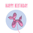 Pink Balloon Dog Birthday Confetti-exploding Greetings Card