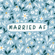 Married AF - Cute Daisies Wedding Confetti-exploding Greetings Card