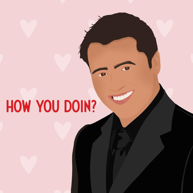 How You Doin Friends Confetti-exploding Greetings Card