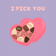 I Pick You Sweets Confetti-exploding Greetings Card