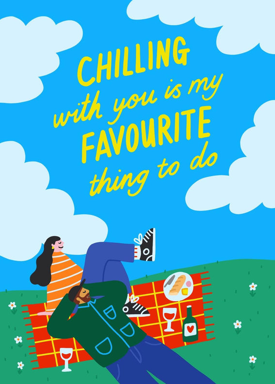 Chilling With You Is My Favourite Thing To Do Appreciation Confetti-exploding Greetings Card