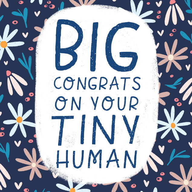 Big Congrats On Your Tiny Human - New Baby Confetti-exploding Greetings Card