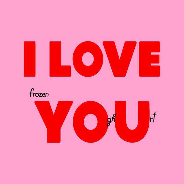 Funny I Love Frozen Yoghurt Love Confetti-exploding Greetings Card