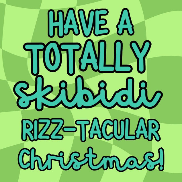 Skibidi Rizz, Tik Tok inspired, Funny Christmas , For Tik Tok fans, For friends, For son, For Daughter, For him, For her Confetti-exploding Greetings Card