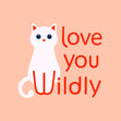 Love You Wildly Valentines Cat Orange Confetti-exploding Greetings Card