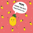 Mum, You're The Zest Mother's Day Confetti-exploding Greetings Card