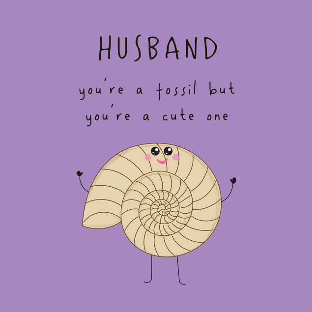 You're A Cute Fossil Husband Birthday Confetti-exploding Greetings Card