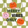 Merry Vibes Only Smiley Baubles Christmas Confetti-exploding Greetings Card