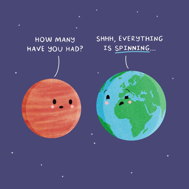 Shhh, Everythign Is Spinning - Funny Confetti-exploding Greetings Card