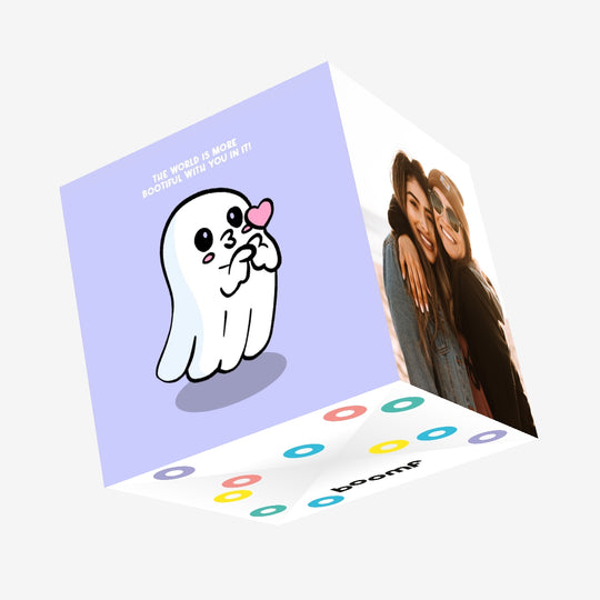 The World Is More Bootiful With You In It! Cute Ghost Confetti-exploding Greetings Card