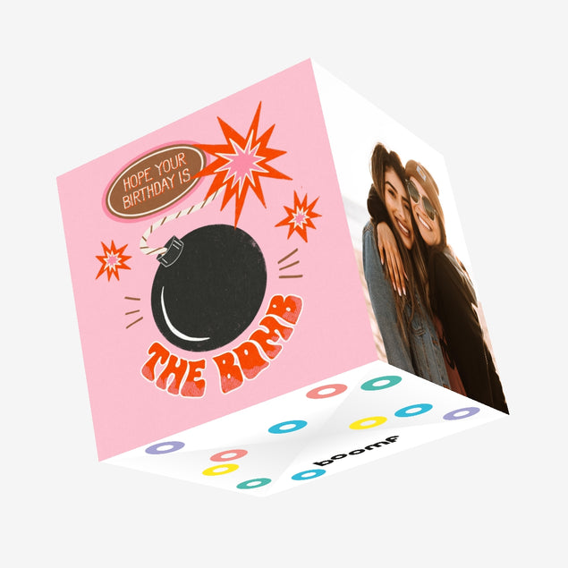 Hope Your Birthday Is The Bomb Confetti-exploding Greetings Card