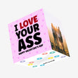 I Love Your Ass Valentine's Day Confetti-exploding Greetings Card