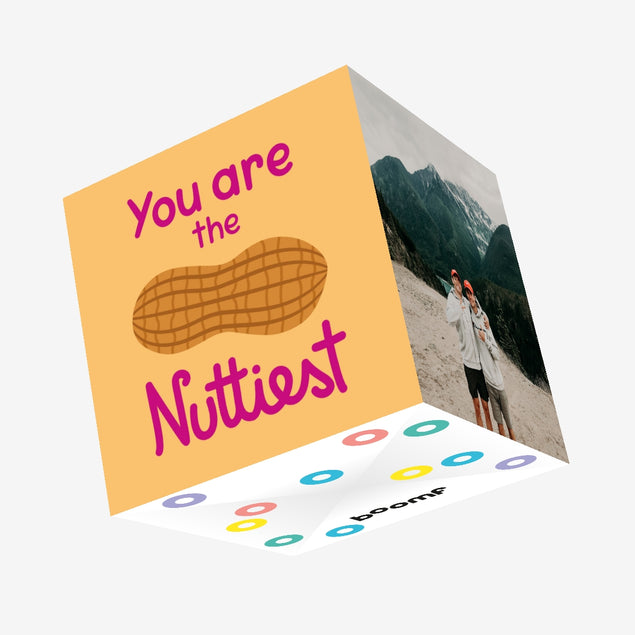 You Are The Nuttiest Confetti-exploding Greetings Card