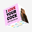 I Love Your Cock Valentine's Day Confetti-exploding Greetings Card