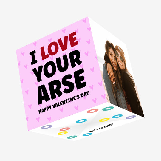 I Love Your Arse Valentine's Day Confetti-exploding Greetings Card