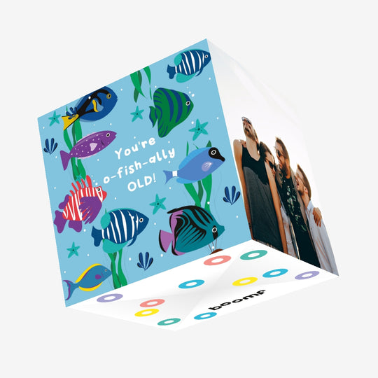 O-Fish-Ally OLD - Funny Birthday Confetti-exploding Greetings Card