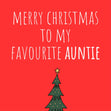 Merry Christmas To My Favourite Auntie Confetti-exploding Greetings Card