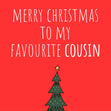 Merry Christmas To My Favourite Cousin Confetti-exploding Greetings Card