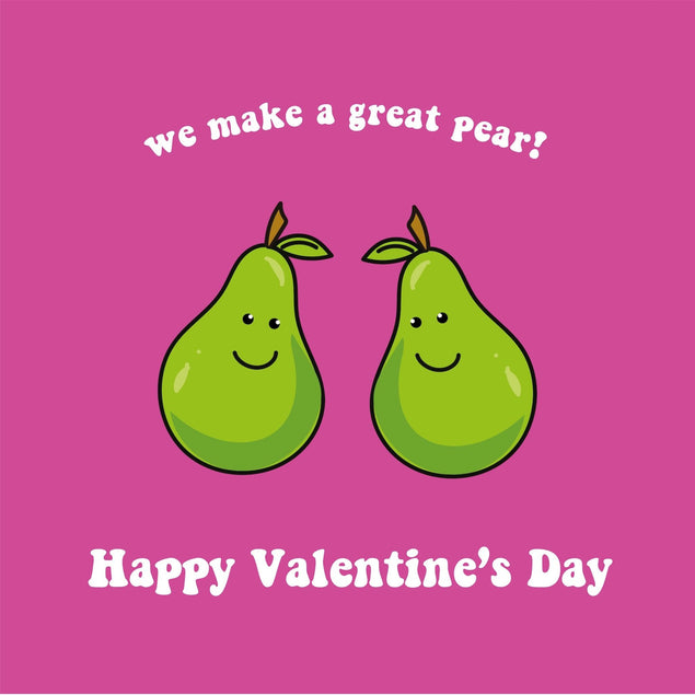 We Make A Great Pear Valentine's Day Confetti-exploding Greetings Card