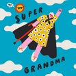 Super Grandma Birthday Confetti-exploding Greetings Card
