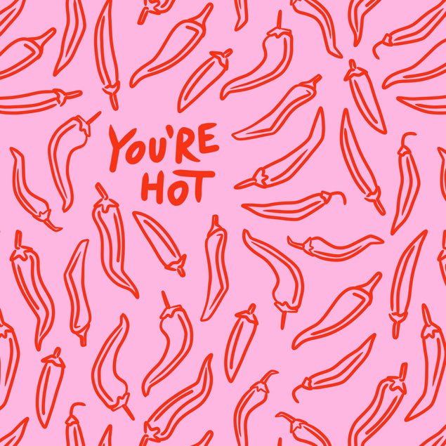 You're Hot Chilli Pink Confetti-exploding Greetings Card