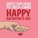 Guide to Self-Care Galentine's Day Card