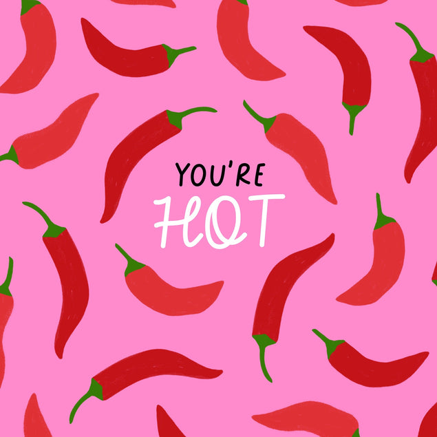 You're Hot Red Chillies Design Confetti-exploding Greetings Card