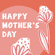 Happy Mother's Day Floral Design Card