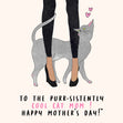 To The Purr-sistently Cool Cat Mom Mother's Day Card