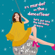 Murder On The Dance Floor Sophie Ellis-Bextor Birthday Card