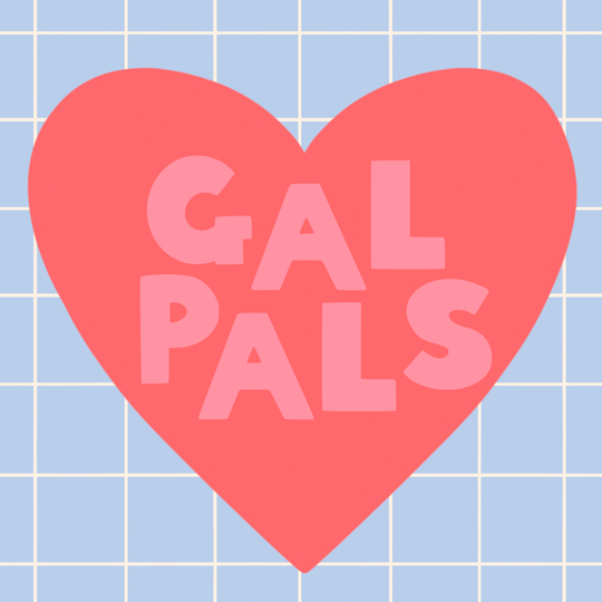 Gal Pals Card