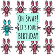 Oh Snap! Lobster Pattern Birthday Card