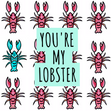You're My Lobster Confetti-exploding Greetings Card
