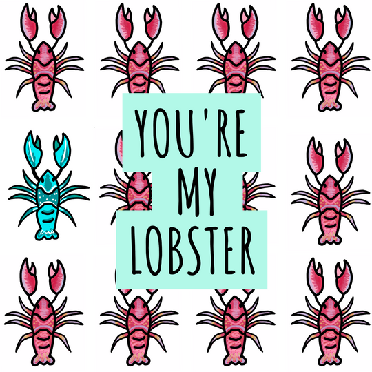 You're My Lobster Lobsters Pattern Card